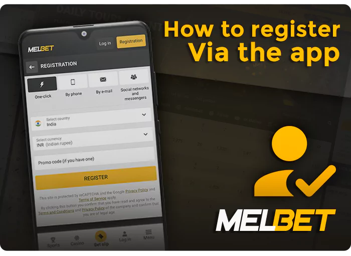 Creating a new account via the MelBet mobile app - the registration process