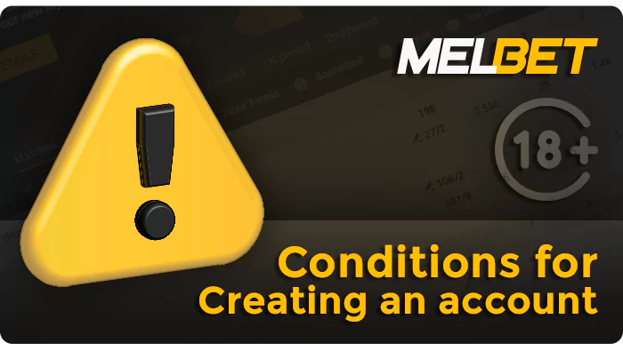 Conditions for creating a new MelBet account - what need to know
