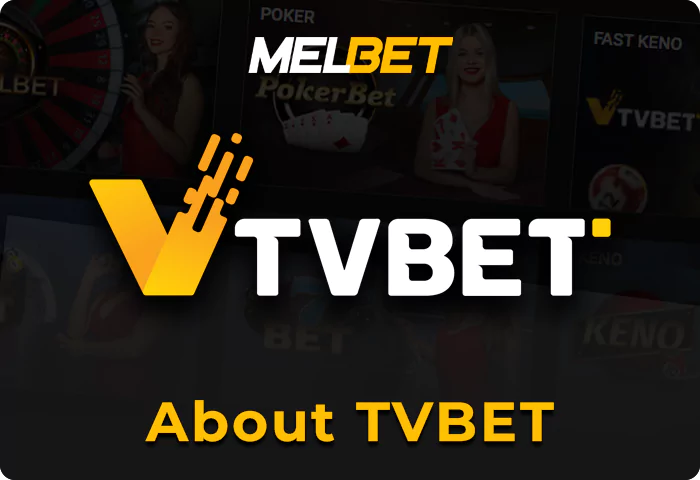 TVBET information on the Melbet website