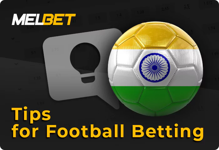 Some useful suggestions for football betting at Melbet