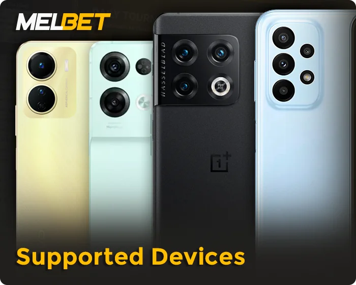 Up-to-date android devices for Melbet app