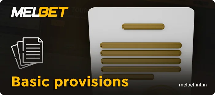 Main provisions for Melbet users