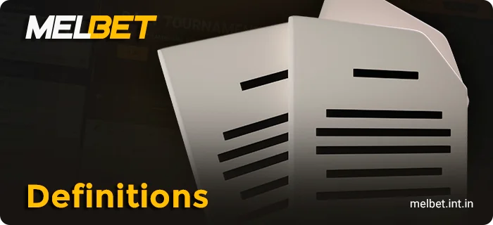 Definition for Melbet terms and conditions