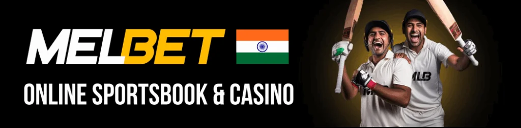 Place sports bets and play casino games at Melbet India