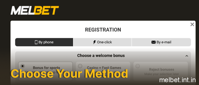 Choose the registration method and bonus that suits you best, step 2