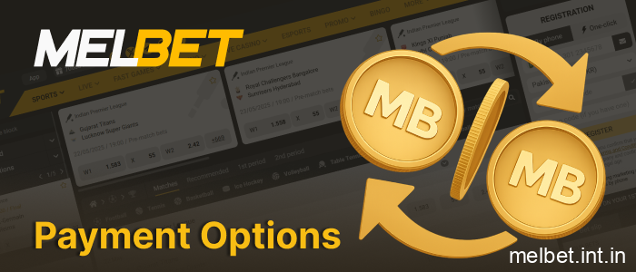 Melbet India payment methods for deposits and withdrawals