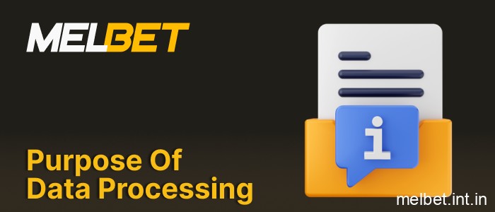 Reasons Melbet India processes personal