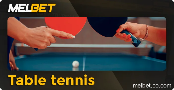 Table tennis betting matches available daily on Melbet sportsbook