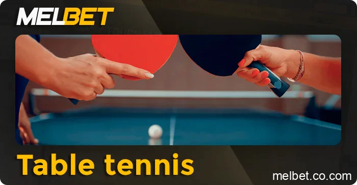 Table tennis betting matches available daily on Melbet sportsbook